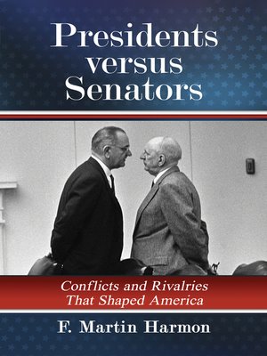 cover image of Presidents versus Senators